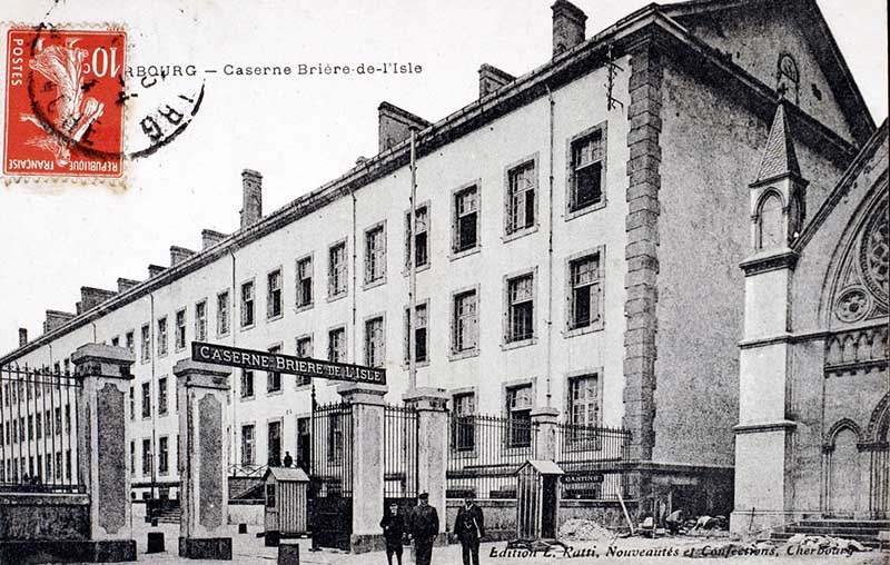 Caserne Brière-de-l'Isle.- Carte postale, Edition L. Ratti, Nouveautés et Confections, Cherbourg. (AD Manche. Série FI).