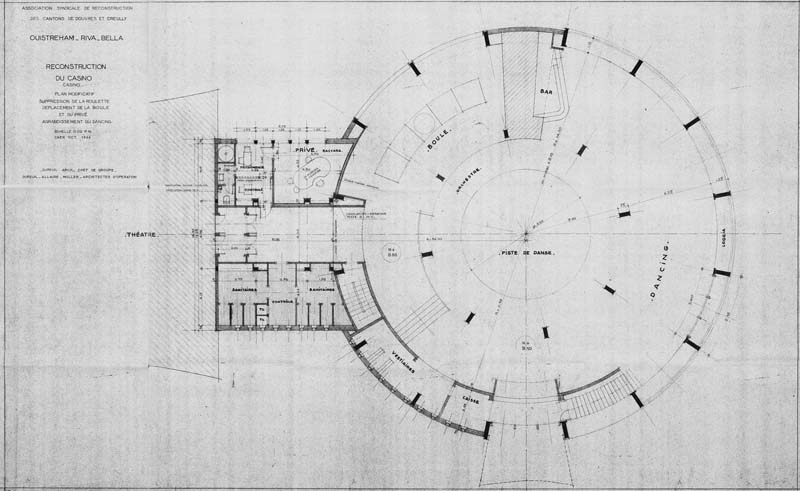 'Association syndicale de reconstruction des cantons de Douvres et Creully. Ouistreham - Riva-Bella. Reconstruction du casino. Plan modificatif. Suppression de la roulette, déplacement de la boule et du privée, agrandissement du dancing.- Plan signé Dureuil, architecte, chef de groupe, Dureuil, Allaire et Muller, architectes d''opération, octobre 1956. Reprod. photoméca., échelle : 0,02m pour 1 mètre, 116,5 x 73 cm. (AC Ouistreham).'