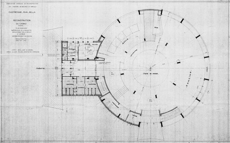 'Association syndicale de reconstruction des cantons de Douvres et Creully. Ouistreham - Riva-Bella. Reconstruction du casino. Plan modificatif. Suppression de la roulette, déplacement de la boule et du privée, agrandissement du dancing.- Plan signé Dureuil, architecte, chef de groupe, Dureuil, Allaire et Muller, architectes d''opération, octobre 1956. Reprod. photoméca., échelle : 0,02m pour 1 mètre, 116,5 x 73 cm. (AC Ouistreham).'