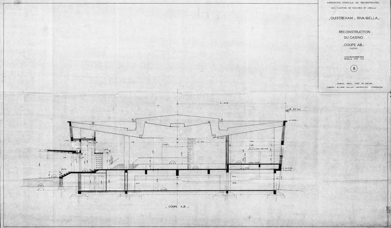 'Association syndicale de reconstruction des cantons de Douvres et Creully. Ouistreham - Riva-Bella. Reconstruction du casino 8, coupe AB. Théâtre.- Coupe signée Dureuil, architecte, chef de groupe, Dureuil, Allaire, Muller, architectes d''opération, Caen, septembre 1955. Reprod. photoméca., échelle : 0,02m pour 1 mètre, 113 x 66 cm. (AC Ouistreham).'