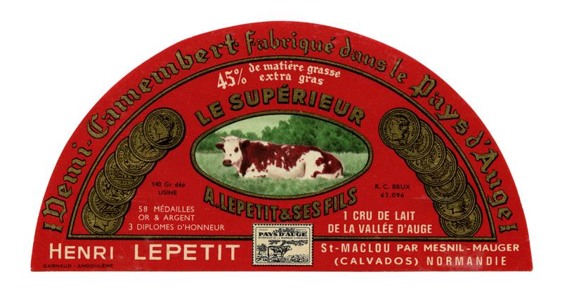 Etiquette de fromage : 'Demi-camembert fabriqué dans le Pays d'Auge - Henri Lepetit - St Maclou par Mesnil-Mauger (Calvados) Normandie - Le supérieur - A. Lepetit et ses fils'.