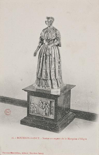 16.- BOURBON-LANCY - Statue en argent de la Marquise d'Aligre (Perreau-Mandrillon, éditeur, Bourbon-Lancy).