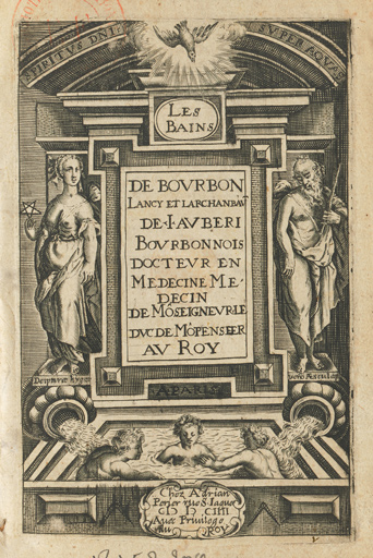 Frontispice de l'ouvrage de Jean Aubery, Les bains de Bourbon Lancy et Larchanbaũ (1604).