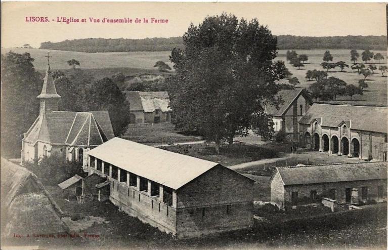 L'église et vue d'ensemble de la ferme.- Carte postale, photogr-éd. A. Lavergne, Vernon, vers 1920 (Collection particulière).