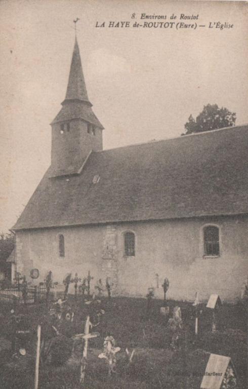 8- Environs de Routot - HAYE DE ROUTOT (Eure). L'église.- Carte postale [vers 1900], E. Mellet, éditeur, Harfleur (Collection particulière). ; Vue d'ensemble. 