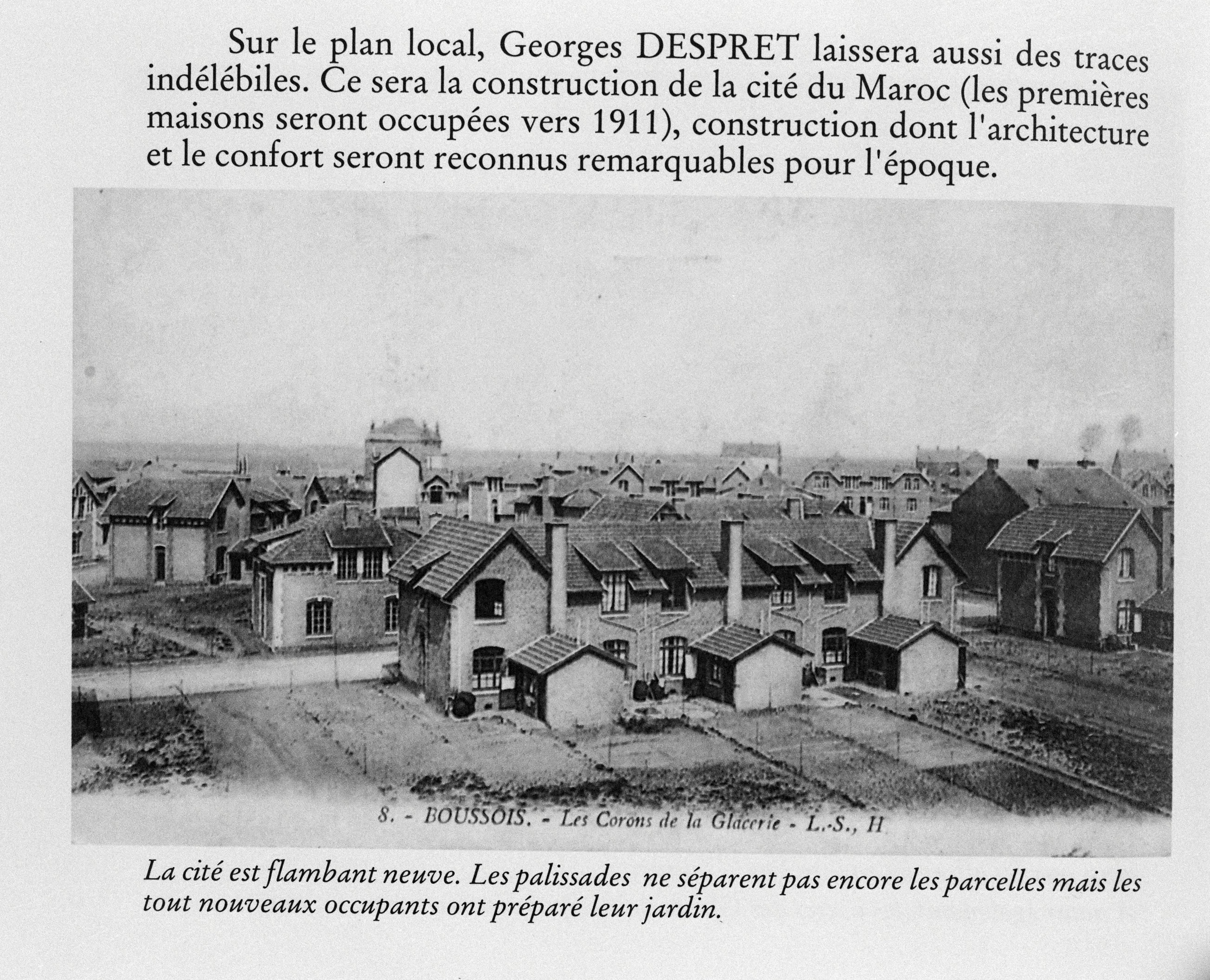 Vue générale de cité du Maroc, carte postale, L.S. éditeur, Hautmont, [s.d.]. In : WAROQUIER, Georges / GUÉRITTE, Michel / BERTONI, Josiane. De Bruxéide à Boussois...de la petite histoire à l'Histoire. Jeumont : Imprimerie Roué, 2000, p. 42. 