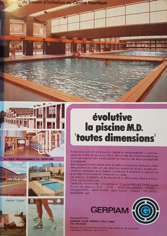 Publicité vantant les mérites de la piscine P.I.A.M. (dite aussi M.D.) du groupement GERPIAM, 1972 (Hors-série Piscines magazine, spécial piscines publiques).