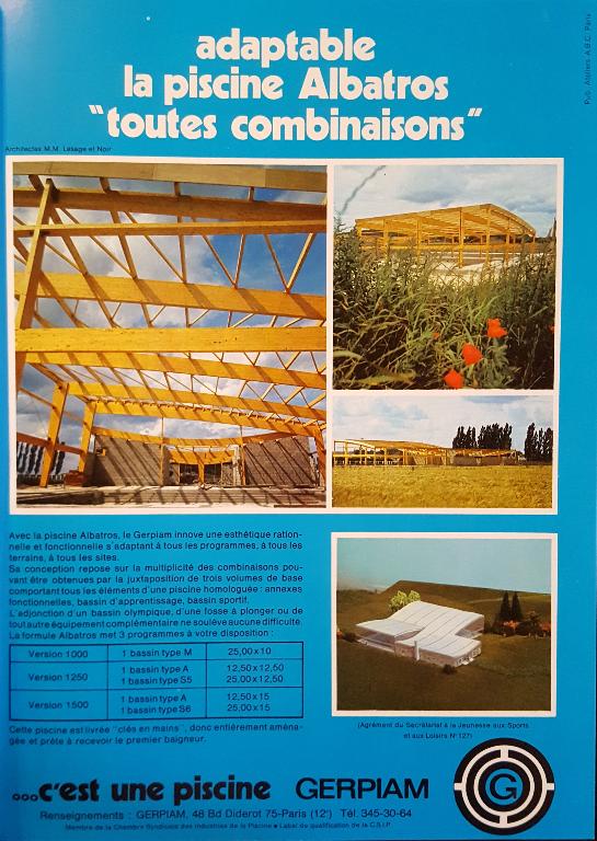 Publicité GERPIAM présentant la piscine "Albatros", publiée dans la revue Piscines, hors-série "Piscines publiques", 1972. Les photos montrent la construction d'une piscine "Albatros", avec son ossature en bois préfabriqués, et ses murs montés en matériaux traditionnels (parpaings). ; Publicité GERPIAM présentant la piscine "Albatros", publiée dans la revue Piscines, hors-série "Piscines publiques", 1972. Les photos montrent la construction d'une piscine "Albatros", avec son ossature en bois préfabriqués, et ses murs montés en matériaux traditionnels (parpaings).