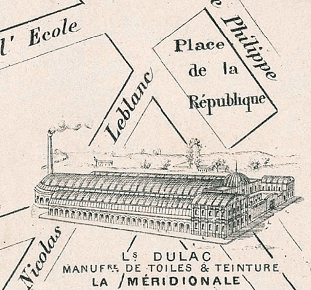 Tissage L. Dulac dit Manufacture de toiles &amp; teinture La Méridionale et usine de teinturerie Coisne et Lambert, puis usine de teinturerie Coisne et Lambert, puis Dufour, puis Charvet, actuellement tissage TRP Charvet