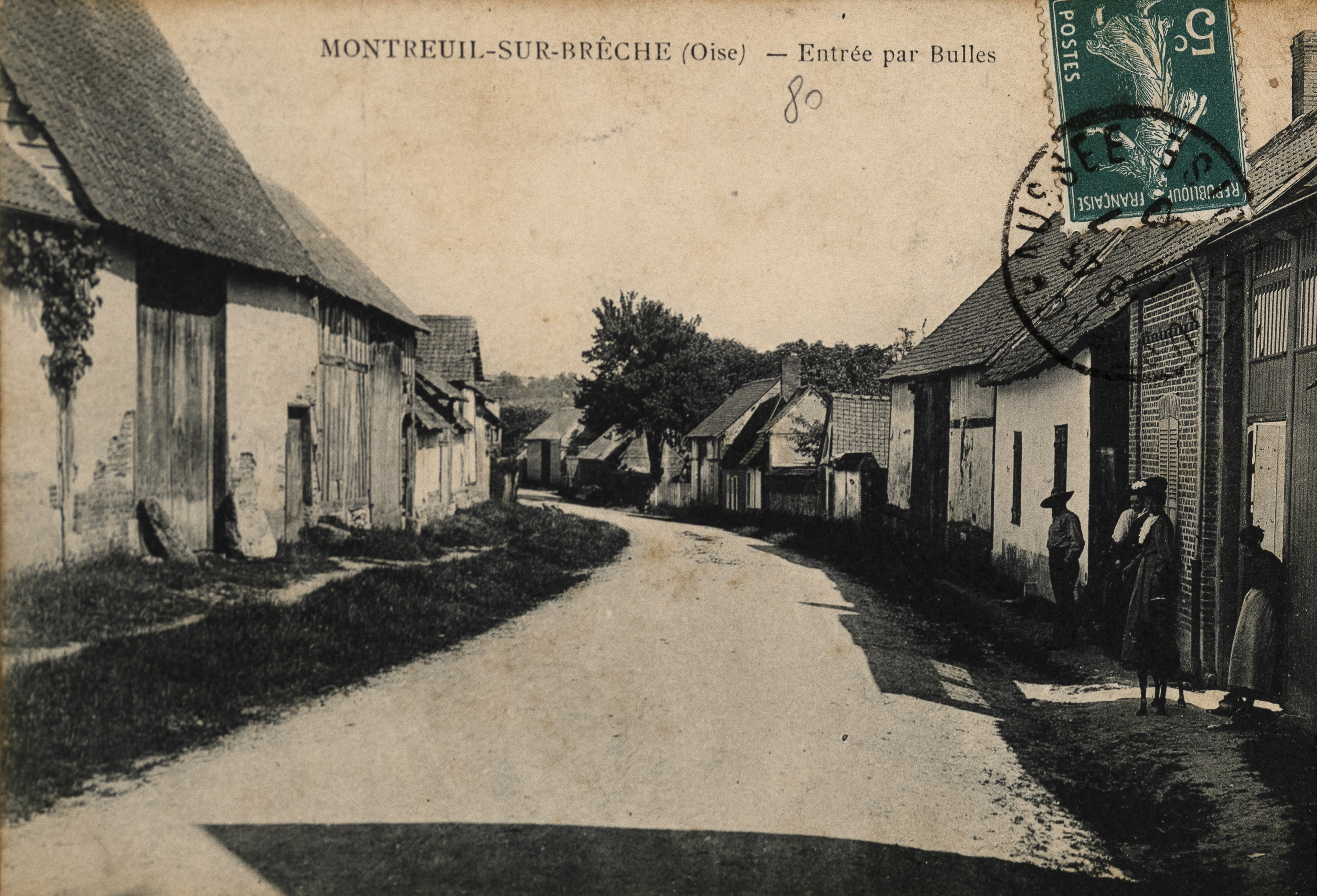Montreuil-sur-Brêche (Oise). "Entrée par Bulles", carte postale, éd. inconnu, [premier quart du XXe siècle] (coll. part.). 