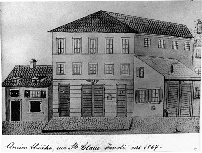 Ancien théâtre (1822-1867), rue Sainte Claire.