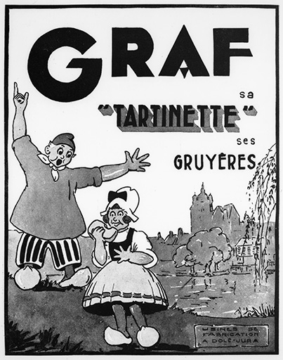 Graf. Sa "Tartinette". Ses gruyères [publicité].