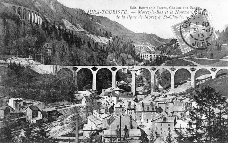 Jura-Touriste. - Morez-le-Bas et le Nouveau Viaduc de la ligne de Morez à St-Claude, 1912.