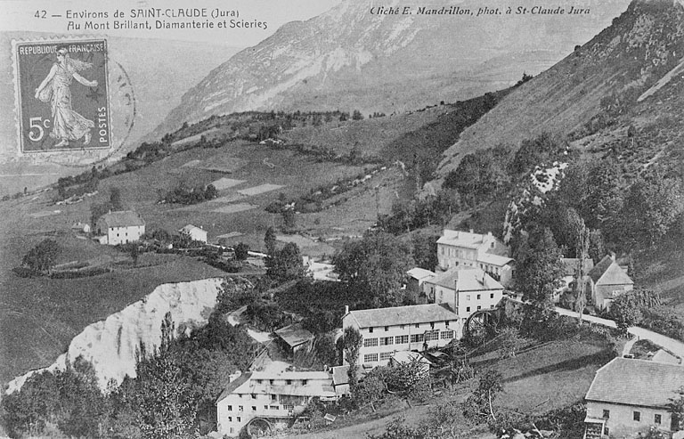 Environs de Saint-Claude (Jura). Au Mont Brillant, Diamanterie et Scieries.