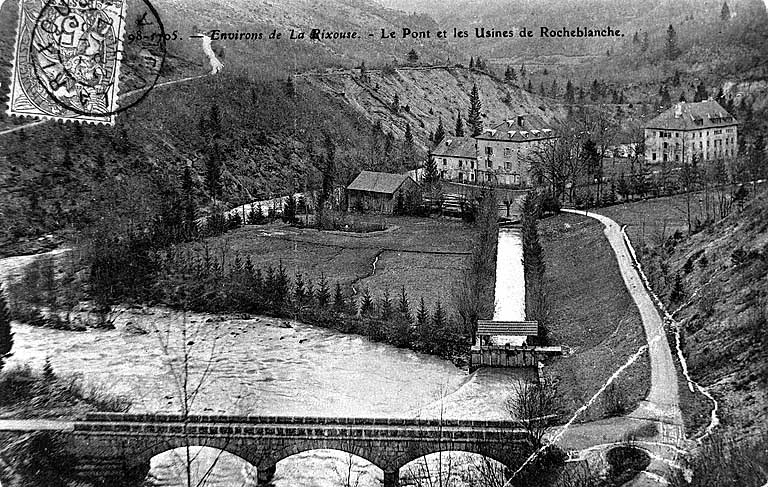 Environs de la Rixouse - Le Pont et les Usines de Rocheblanche.