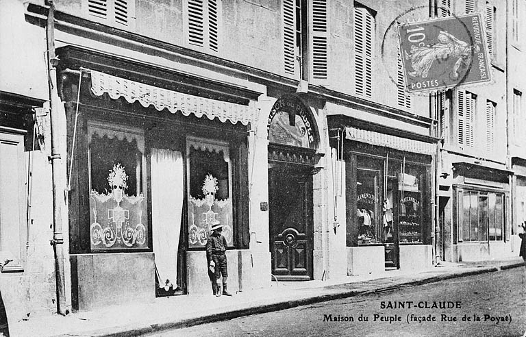 Saint-Claude. Maison du Peuple (façade Rue de la Poyat). Porte la date 12 décembre 1914