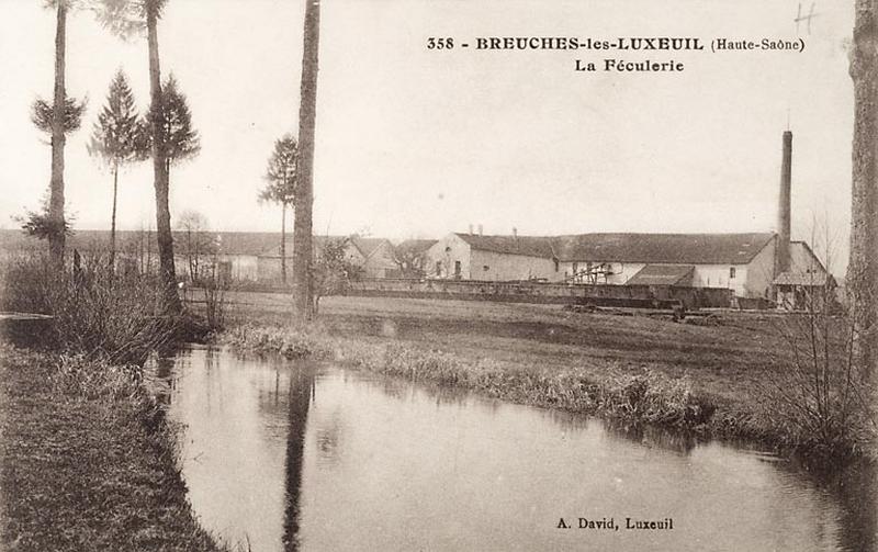 Breuches-lès-Luxeuil (Hte-Saône). La Féculerie.