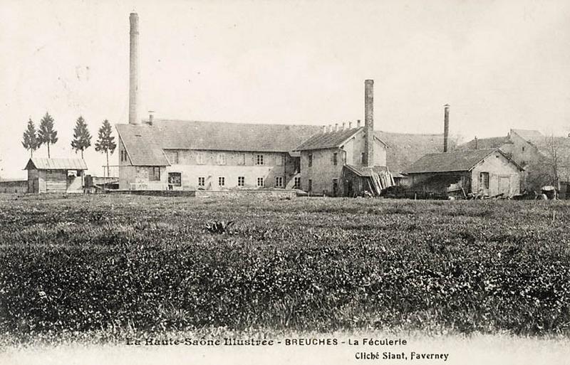La Haute-Saône illustrée. Breuches. La Féculerie.