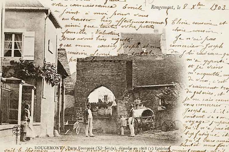 3.- Rougemont. Porte Fourquée (XIe siècle), démolie en 1868. Extérieur.
