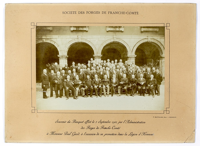 Souvenir du Banquet offert le 2 Septembre 1900 par l'Administration des Forges de Franche-Comté à Monsieur Paul Girod à l'occasion de sa promotion dans la Légion d'Honneur.