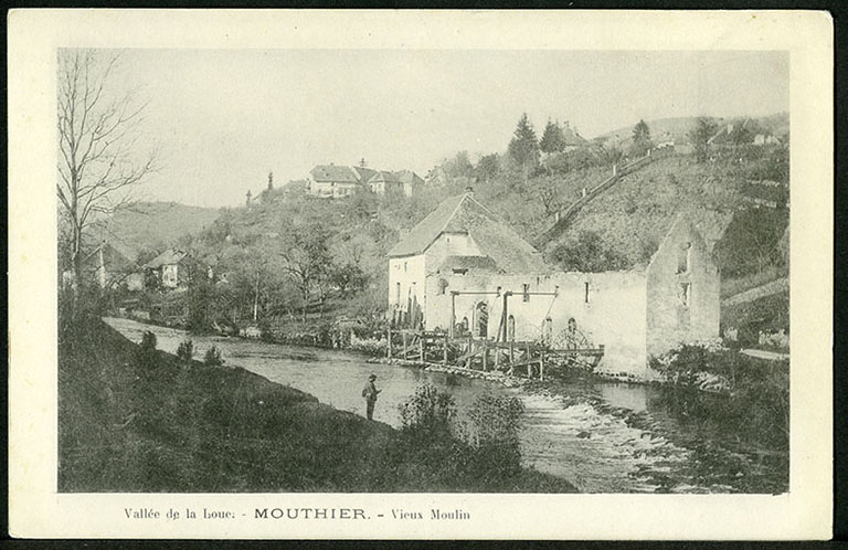 Vallée de la Loue - Mouthier- Vieux moulin, carte postale, s.d. [fin 19e ou début 20e siècle].