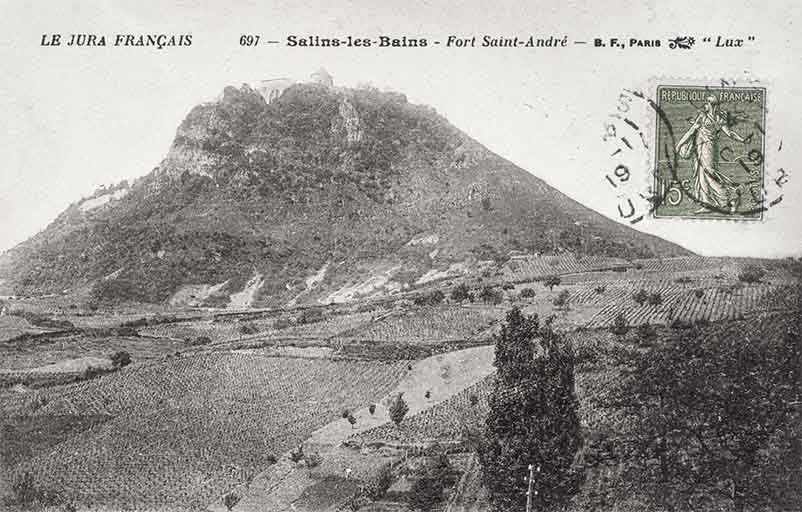 Le Jura Français. Salins-les-Bains - Fort Saint-André. S.d.