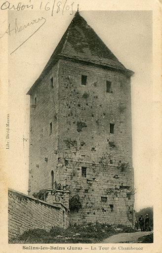 Salins-les-Bains (Jura). La tour de Chambenoz, carte postale, s.d. [avant 1902].
