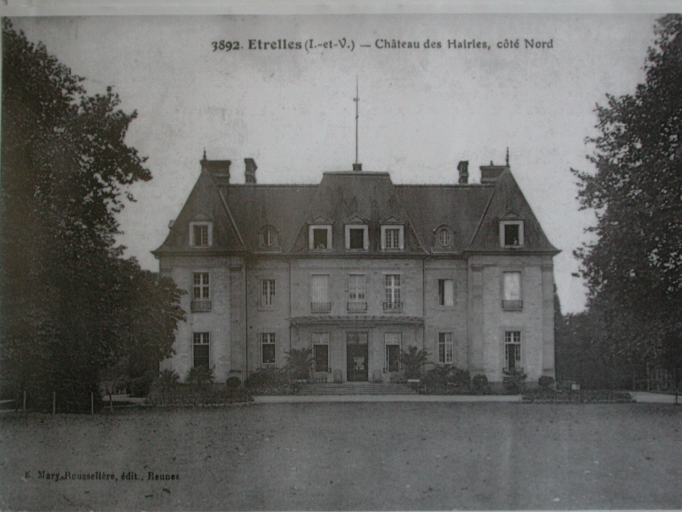 Le château au début du 20e siècle ; Les Hairies