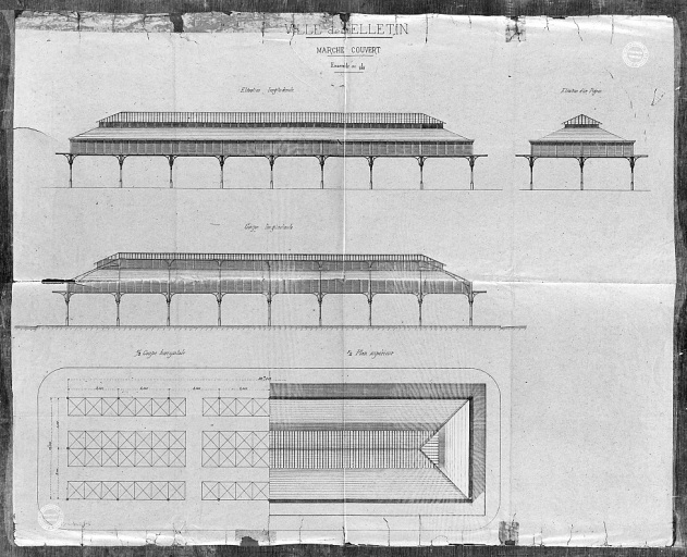 Projet de construction d'un marché couvert à Felletin (18 juin 1883). Dessin pour être annexé au projet d'adjudication. Elévation longitudinale, coupe longitudinale, 1/2 coupe, 1/2 plan supérieur, élévation d'un pignon.