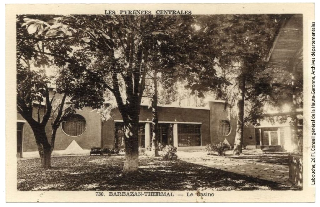 Le casino de Barbazan (entre 1937 et 1950).