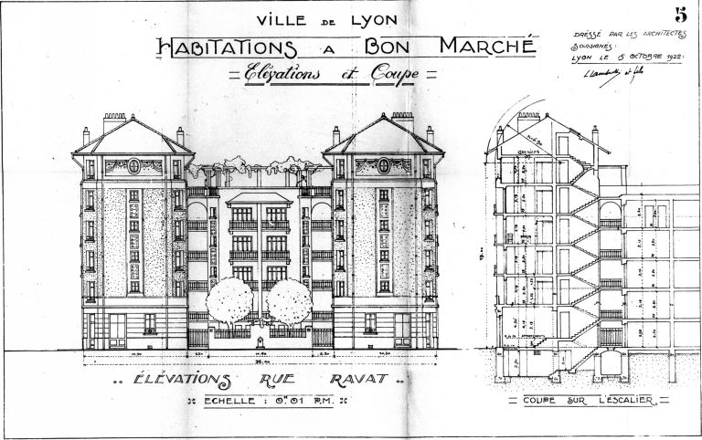 Ville de Lyon. Habitations à bon marché. Elévations rue Ravat. Coupe sur l'escalier / L. Lambert et fils, 15 octobre 1922