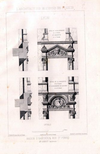 Maison d'habitation rue St-Pierre (...) Détails. Détail du couronnement du 2e étage et banquette du 3e. Détail de la banquette du 2e étage et couronnement des croisées du 1er étage, par F. Barqui. Dans : L'architecture moderne en France, 1871, pl. 111.