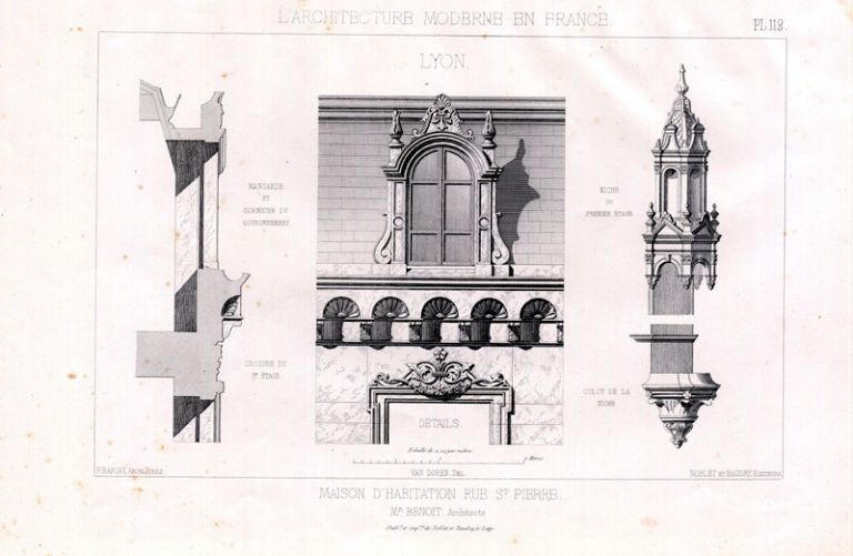 Maison d'habitation rue St-Pierre (...) Détails. Mansarde et corniche du couronnement. Croisée du 3e étage. Niche du 1er étage. Culot de la niche, par F. Barqui. Dans : L'architecture moderne en France, 1871, pl. 110.