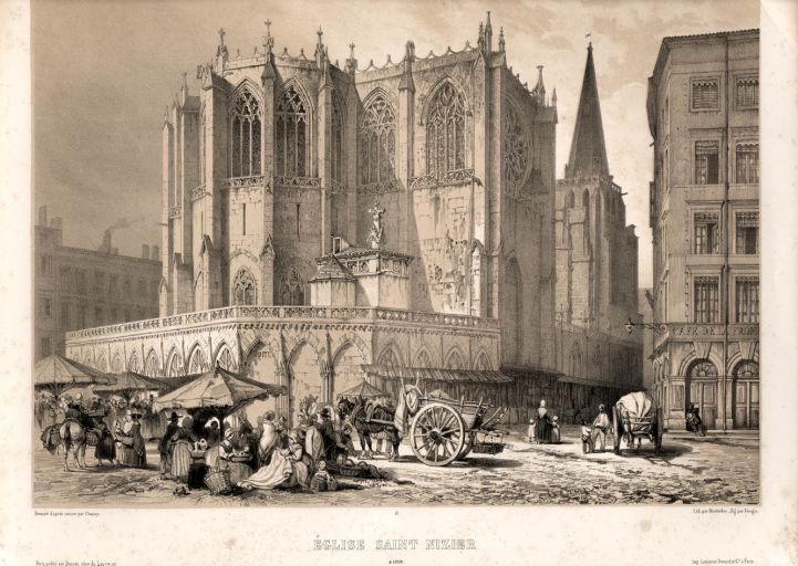 Eglise Saint Nizier à Lyon, lithogr. par Monthelier d'après Chapuy, ca 1840.