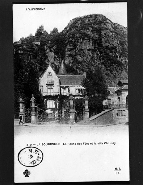 La Bourboule - La Roche des Fées et la villa Choussy