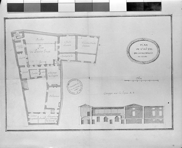 Plan du 1er étage et coupe de l'hôtel de la Monnoïe de Riom, 1er étage,[par Saladin, architecte et ingénieur, 1718]