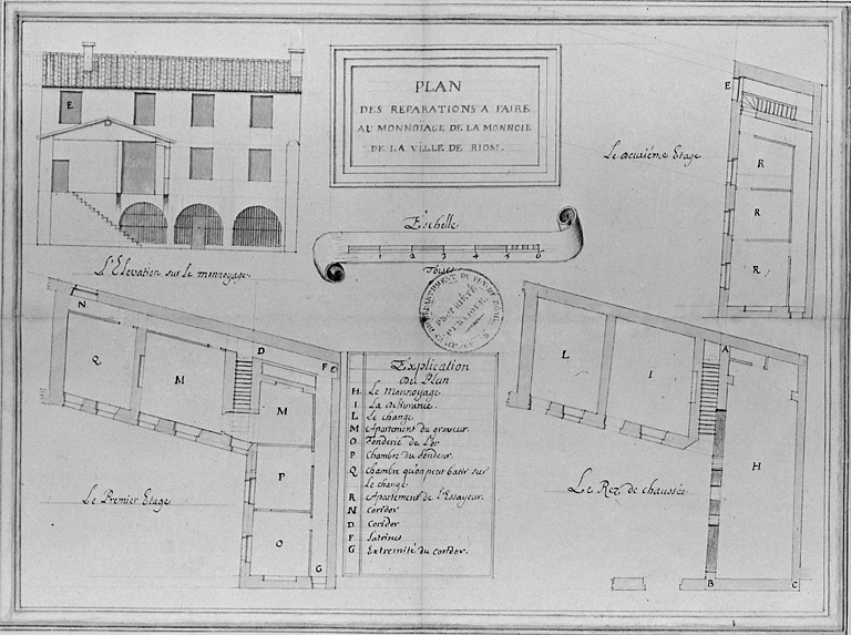 Plan des réparations à faire au Monnoyage de la monnaie de la ville de Riom