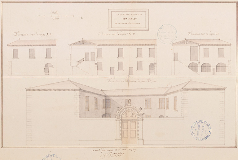 Elévation et coupe sur le plan de la Monnoye de Riom, arrêté par Boucher [intendant] 6 mai 1719