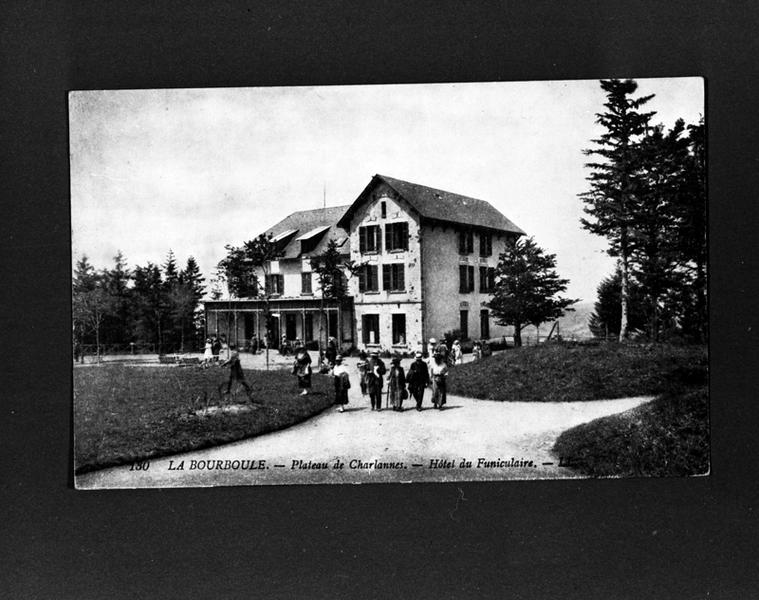 La Bourboule - Plateau de Charlannes - Hôtel du Funiculaire