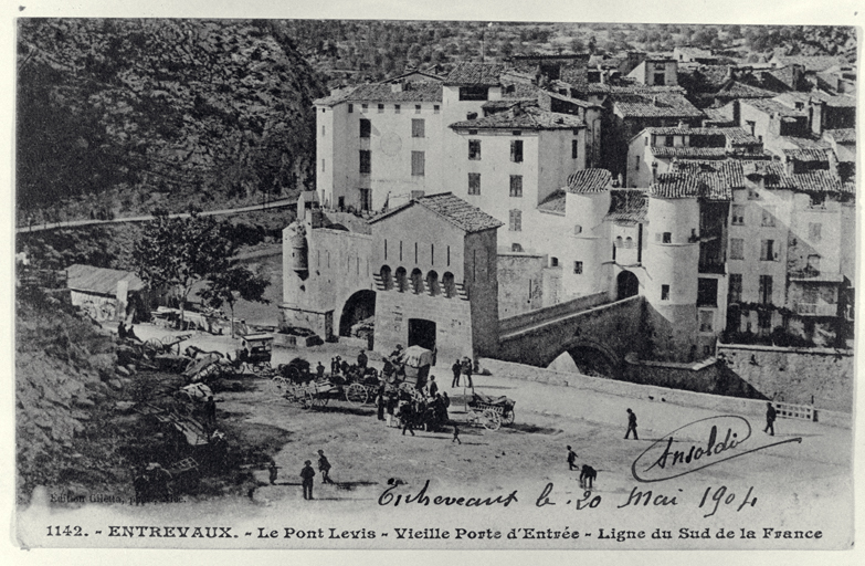 Entrevaux. Le Pont Levis. Vieille Porte d'Entrée. Ligne du Sud de la France. [carte postale, avant 1904]