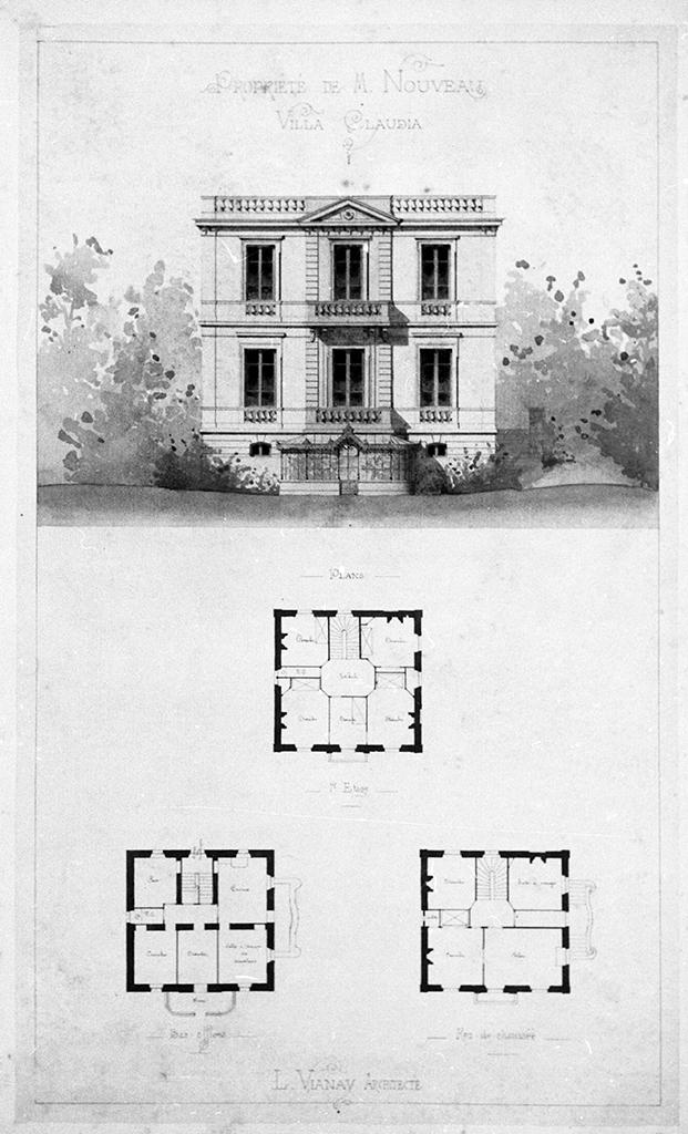Propriété de M. Nouveau. Villa Claudia. Plans. Bas-offices. Rez-de-chaussée. 1er étage. [Façade]. Laurent Vianay architecte. Vers 1880 ?