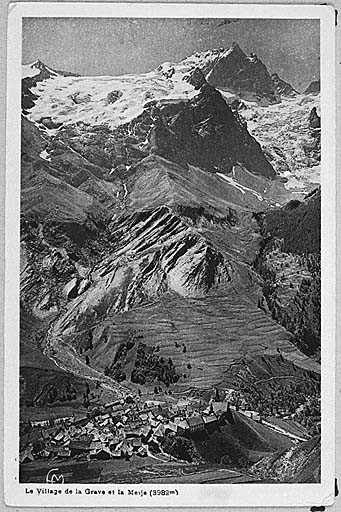 Le village de la Grave et la Meije (3982m). [Vue générale prise du nord.]