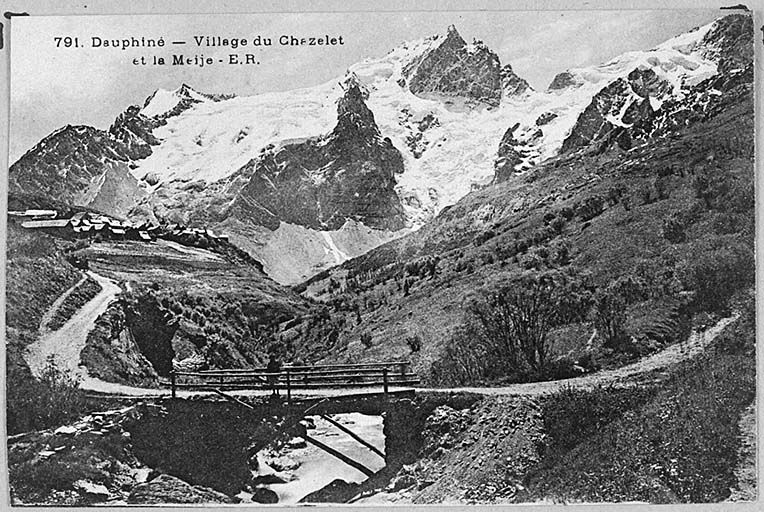 Dauphiné. Village du Chazelet et la Meije. [L'ancien pont en bois sur le Ga. A droite le sentier menant au plateau d'Emparis] ; Dauphiné. Village du Chazelet et la Meije. [L'ancien pont en bois sur le Ga. A droite le sentier menant au plateau d'Emparis.]