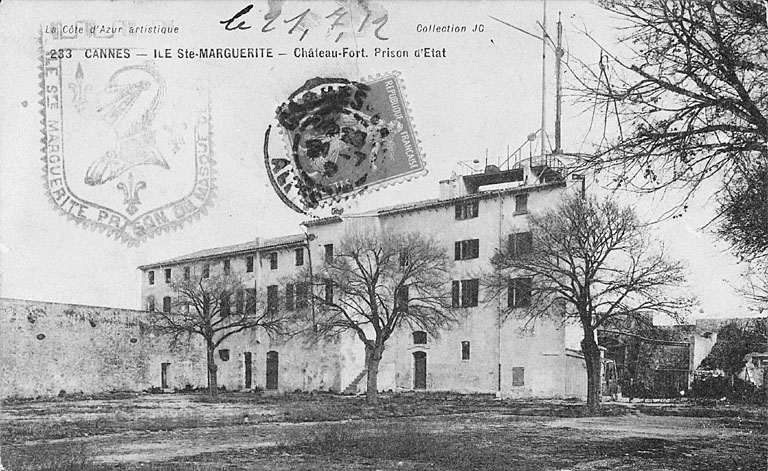 Cannes. Ile Ste Marguerite. Château-Fort. Prison d'Etat.