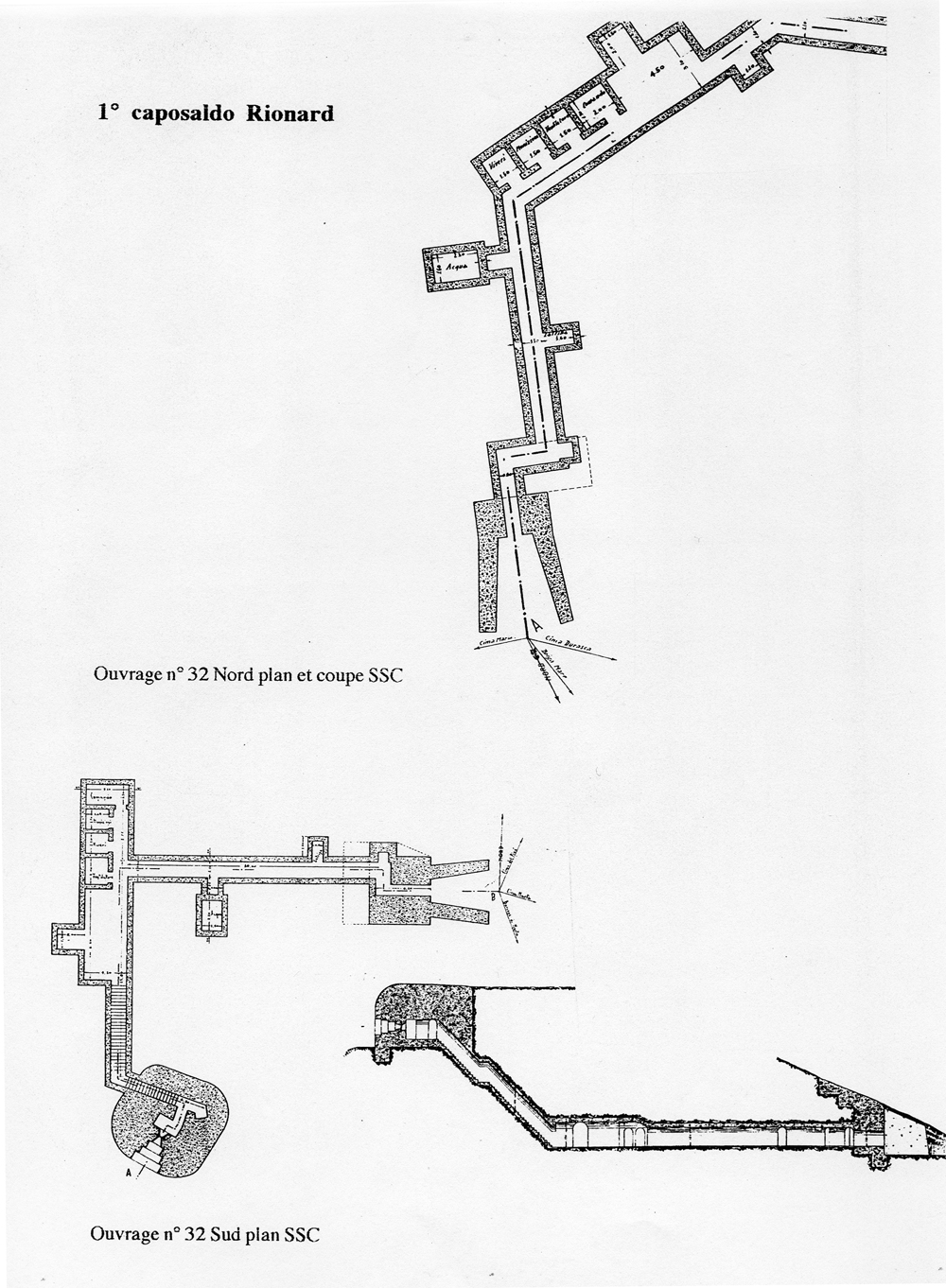 Fascicolo contenente il piano d'insieme [...] del Colle di Tenda [Document contenant le plan d'ensemble [...] du Col de Tende]. Détail : 1° caposaldo Rionard [ouvrage 32 nord : plan, ouvrage 32 sud : plan et coupe].