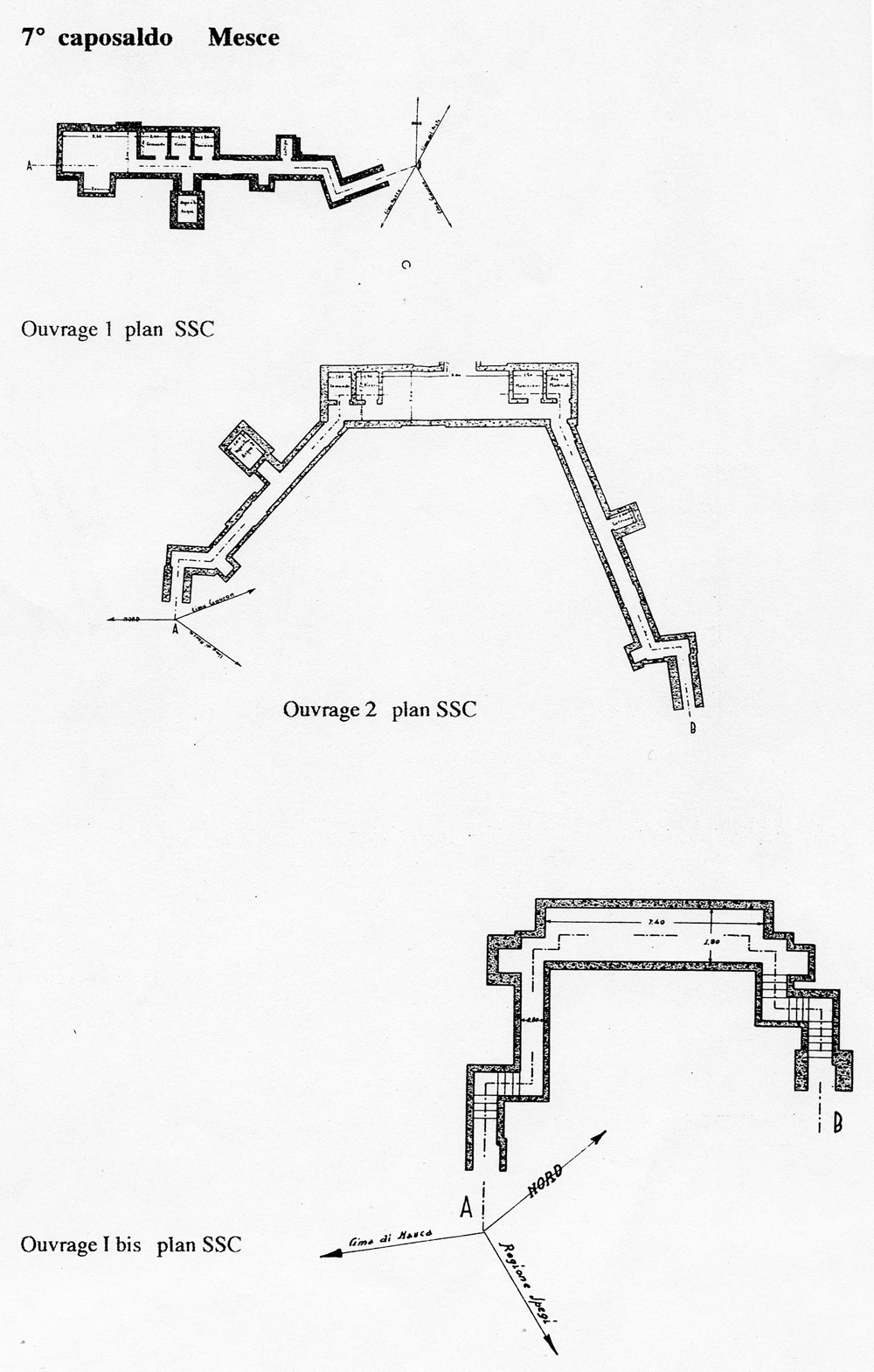 Fascicolo contenente il piano d'insieme [...] del Colle di Tenda [Document contenant le plan d'ensemble [...] du Col de Tende]. Détail : 7° caposaldo Mesce [ouvrages 1, 2 et I bis : plans].