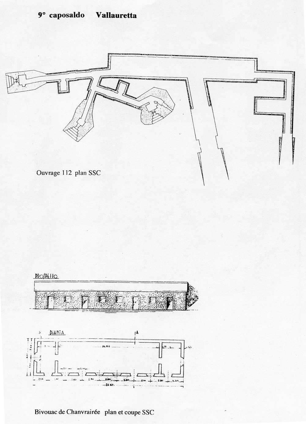 Fascicolo contenente il piano d'insieme [...] del Colle di Tenda [Document contenant le plan d'ensemble [...] du Col de Tende]. Détail : 9° caposaldo Vallauretta [ouvrage 112 : plan, bivouac de Chanvrairée : plan et coupe].