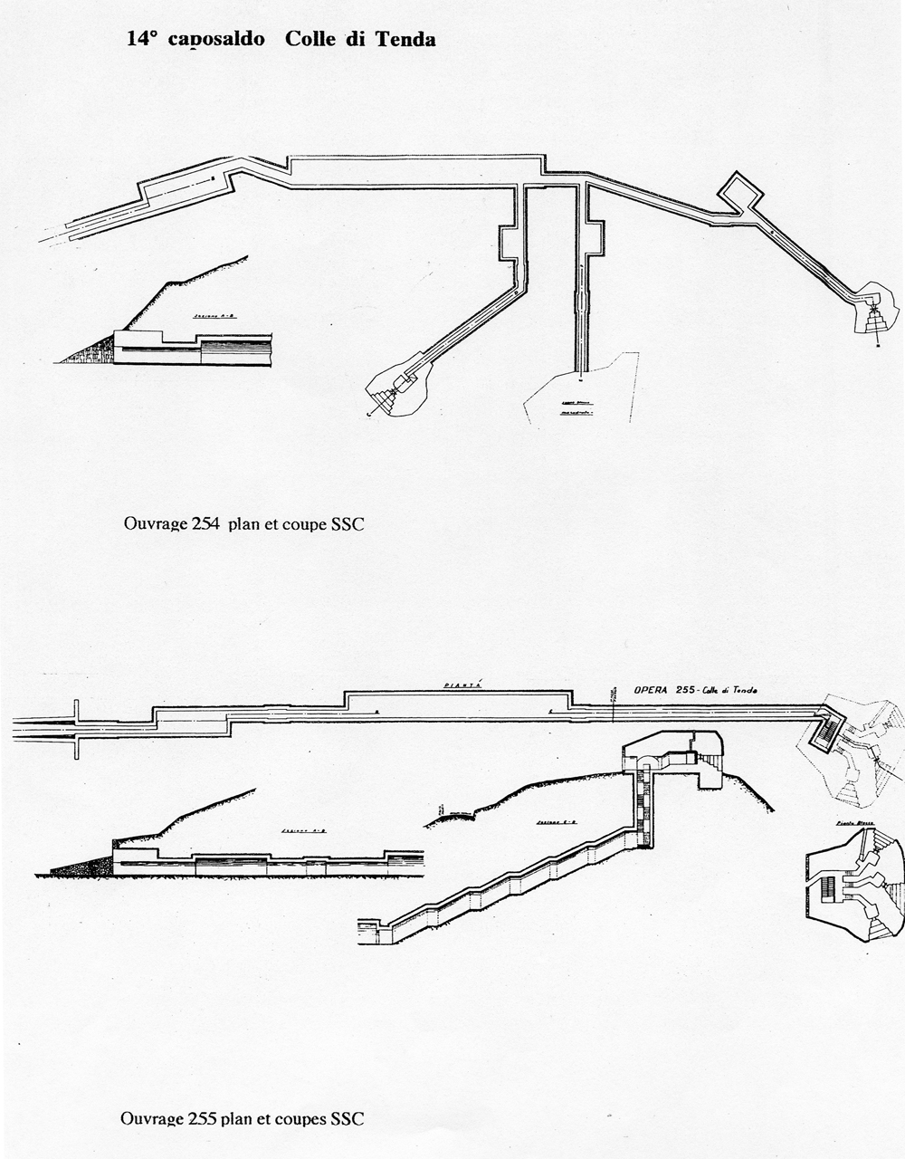 Fascicolo contenente il piano d'insieme [...] del Colle di Tenda [Document contenant le plan d'ensemble [...] du Col de Tende]. Détail : 14° caposaldo Colle di Tenda [ouvrages 254 et 255 : plans et coupes].