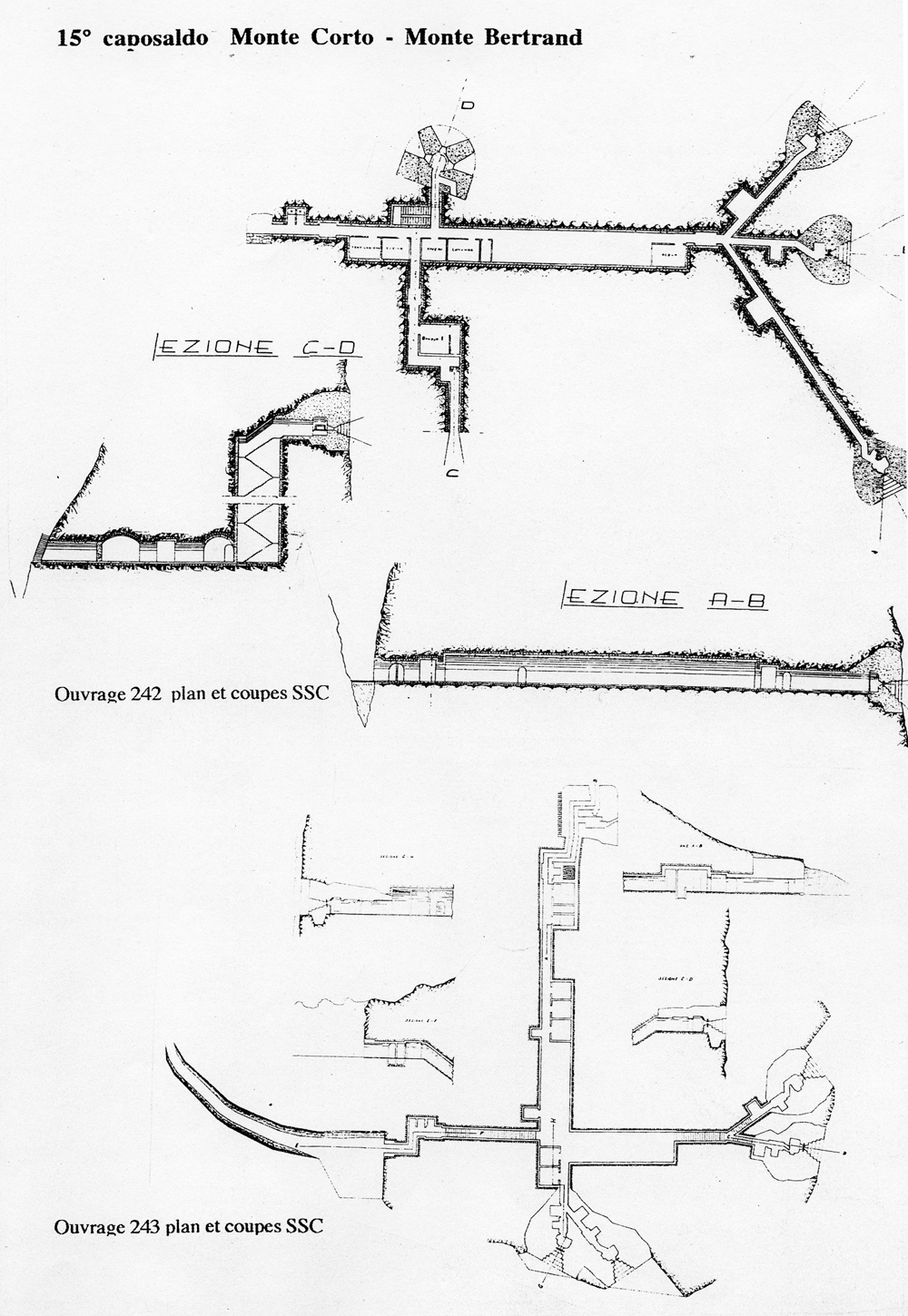 Fascicolo contenente il piano d'insieme [...] del Colle di Tenda [Document contenant le plan d'ensemble [...] du Col de Tende]. Détail : 15° caposaldo Monte Corto-Monte Bertrand [ouvrages 242 et 243 : plans et coupes].