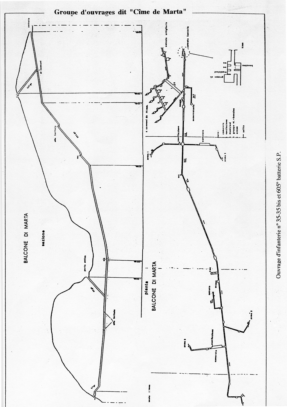 Fascicolo contenente il piano d'insieme [...] del Colle di Tenda [Document contenant le plan d'ensemble [...] du Col de Tende]. Détail : Media Roya ou Cîme de Marta [ouvrage d'infanterie 35-35 bis : coupe, 605° batterie S.P. : plan et coupe].